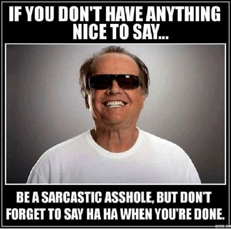 funny sarcastic memes|hilarious sarcastic memes.